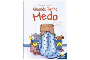 LIVRO: COMO EU ME SINTO...QUANDO TENHO MEDO